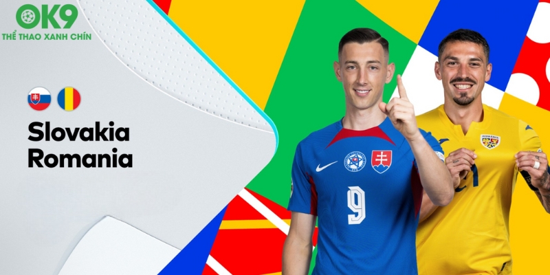 Dự đoán đội hình chính thức của Slovakia vs Romania Dự đoán đội hình chính thức của Slovakia vs Romania
